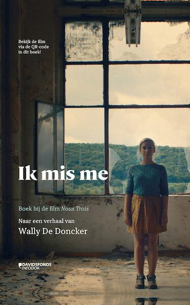 Ik mis me - Wally De Doncker (ISBN 9789059089648)