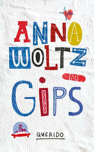 Gips - Anna Woltz (ISBN 9789045123868)