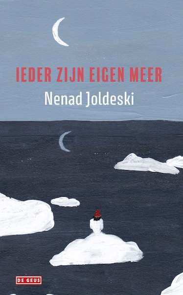 Ieder zijn eigen meer - Nenad Joldeski (ISBN 9789044541267)