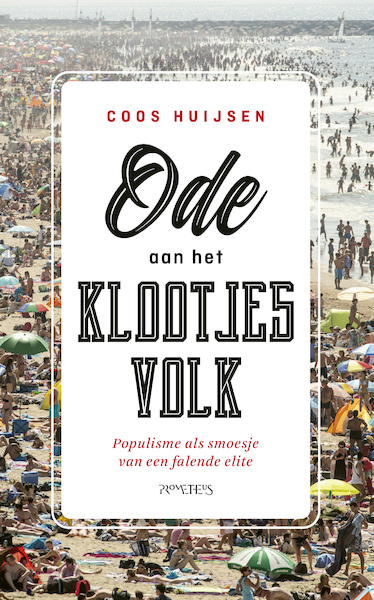 Ode aan het klootjesvolk - Coos Huijsen (ISBN 9789044642773)