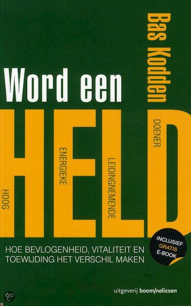 Word een held - Bas Kodden (ISBN 9789461274908)