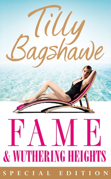 Fame and Wuthering Heights - Tilly Bagshawe (ISBN 9780007438891)