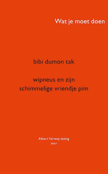 Wipneus en zijn schimmelige vriendje Pim - Bibi Dumon Tak (ISBN 9789045127194)