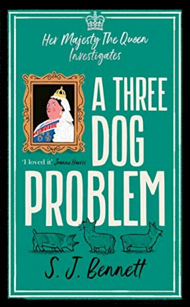A Three Dog Problem - S.J. Bennett (ISBN 9781838774844)