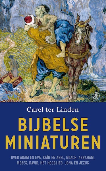 Bijbelse miniaturen - Carel ter Linden (ISBN 9789029546874)