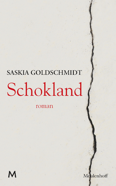 Schokland - Saskia Goldschmidt (ISBN 9789029094887)