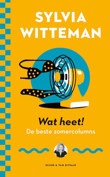 Wat heet! - Sylvia Witteman (ISBN 9789038811963)