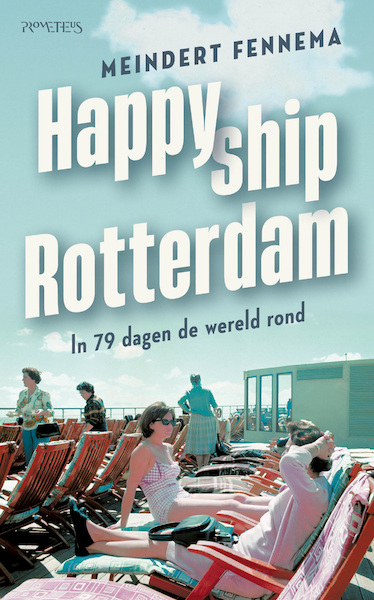 Happy ship Rotterdam - Meindert Fennema (ISBN 9789044651430)
