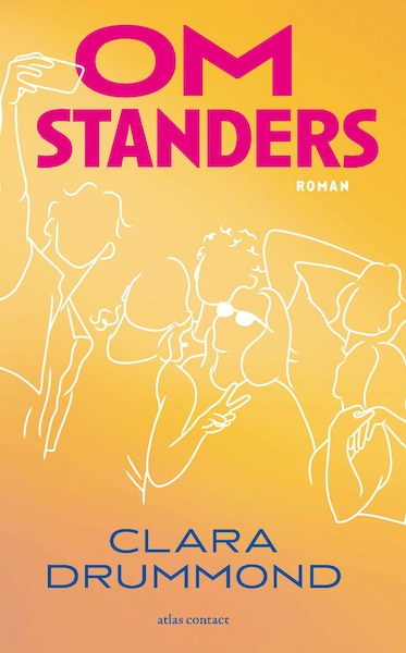 Omstanders - Clara Drummond (ISBN 9789025474140)