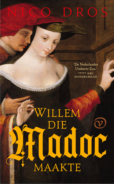 Willem die Madoc maakte - Nico Dros (ISBN 9789028231184)