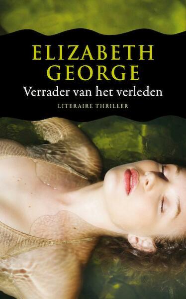 Verrader van het verleden - Elizabeth George (ISBN 9789022999226)