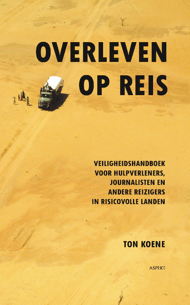Overleven op reis - Ton Koene (ISBN 9789464627077)