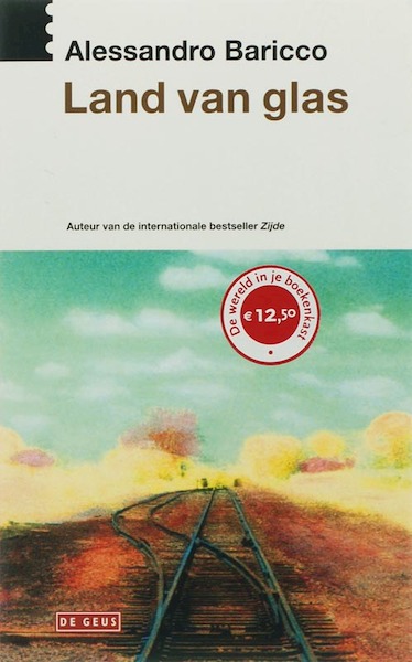 Land van glas - Alessandro Baricco (ISBN 9789044509694)