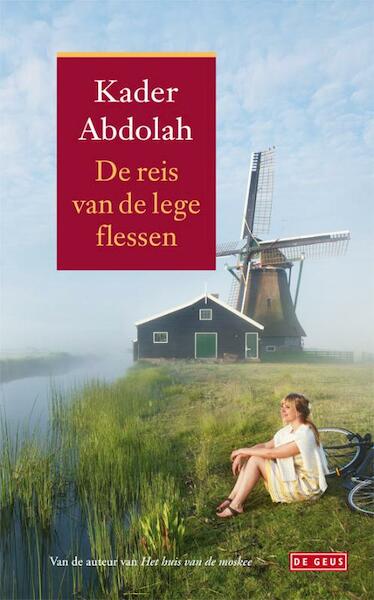 De reis van de lege flessen - Kader Abdolah (ISBN 9789044517811)