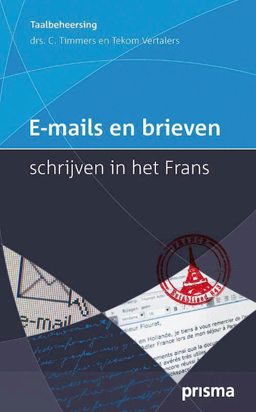E-mails en brieven schrijven in het Frans - Corriejanne Timmers (ISBN 9789049106027)