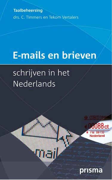 E-mails en brieven schrijven in het Nederlands - Corriejanne Timmers (ISBN 9789049107031)