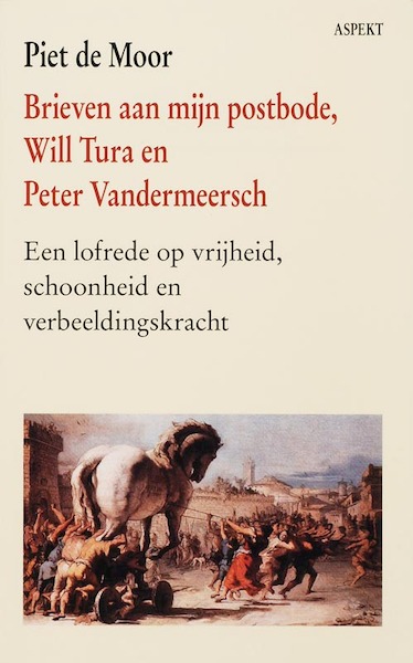 Brieven aan mijn postbode, Will Tura en Peter Vandermeersch - P. de Moor (ISBN 9789059115361)