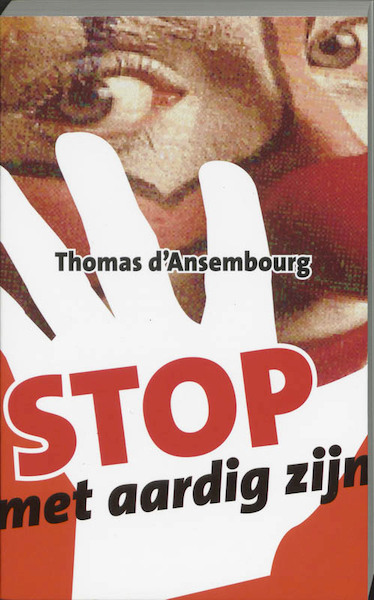Stop met aardig zijn - T. d'Ansembourg (ISBN 9789077942161)