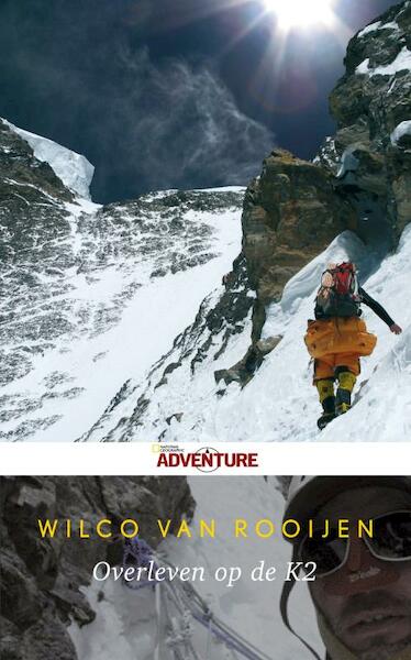 Overleven op de K2 - Wilco van Rooijen (ISBN 9789048803361)
