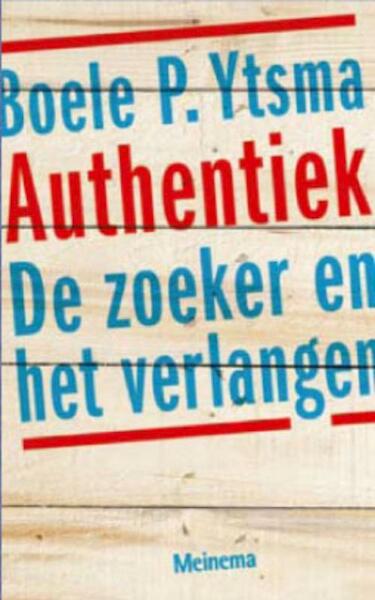 Authentiek - Boele P. Ytsema (ISBN 9789021142869)