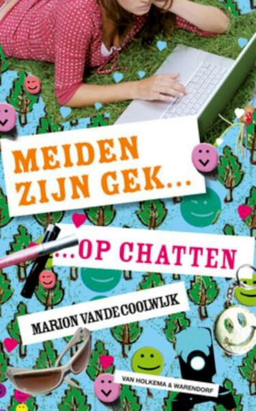 Meiden zijn gek op chatten - Marion van de Coolwijk (ISBN 9789047520726)