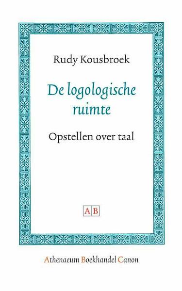 De logologische ruimte - Rudy Kousbroek (ISBN 9789048502226)