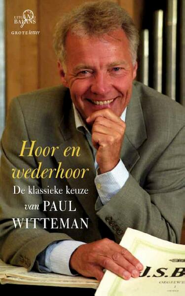 Hoor en wederhoor - Paul Witteman (ISBN 9789460030963)