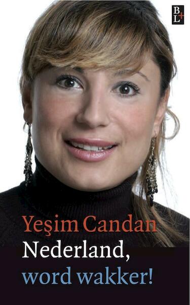 Nederland, word wakker - Yesim Candan (ISBN 9789461560285)