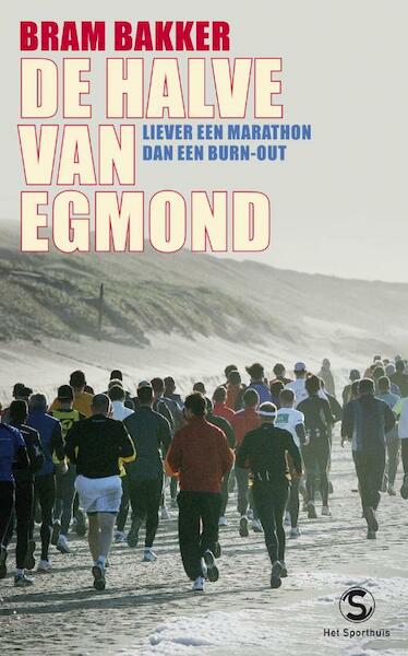 De halve van Egmond - Bram Bakker (ISBN 9789029567916)