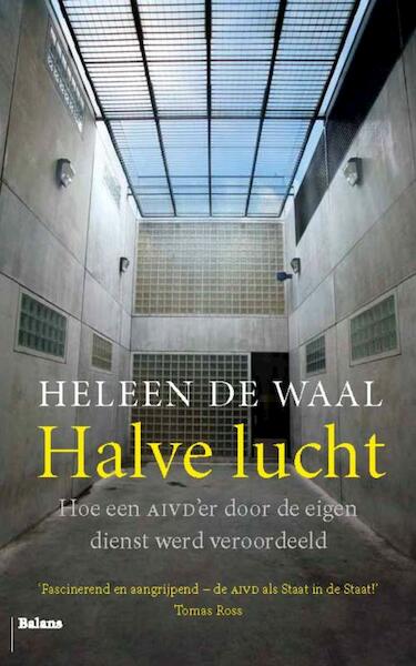 Halve lucht - Heleen de Waal (ISBN 9789460033278)