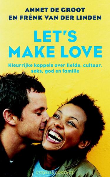 Let's make love - (ISBN 9789025438647)