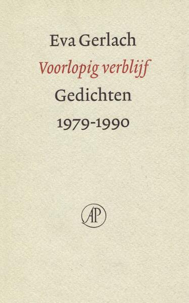 Voorlopig verblijf - Eva Gerlach (ISBN 9789029584616)