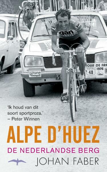 Alpe D'huez - Johan Faber (ISBN 9789400400252)