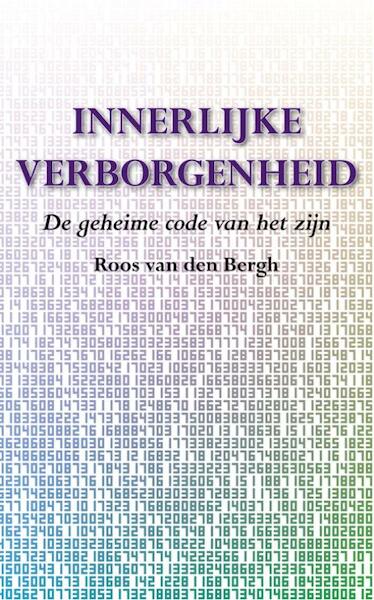 Innerlijke verborgenheid - Roos van den Bergh (ISBN 9789089544285)