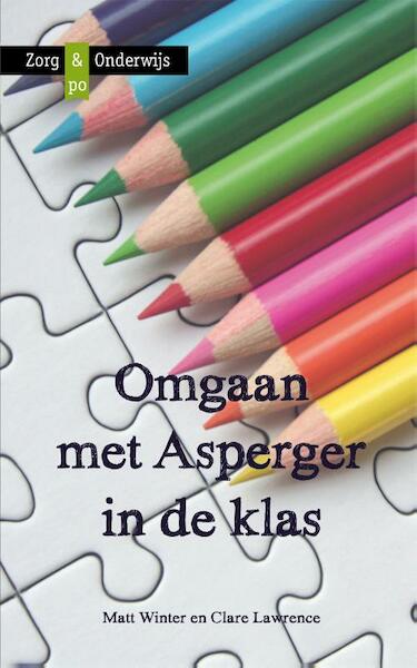 Omgaan met Asperger in de klas - Matt Winter, Clare Lawrence (ISBN 9789088502712)