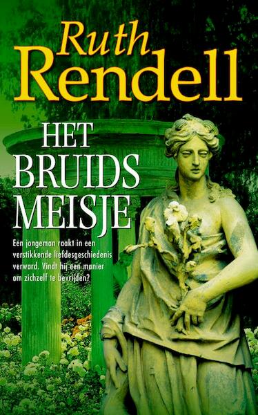 Het bruidsmeisje - Ruth Rendell (ISBN 9789044961737)
