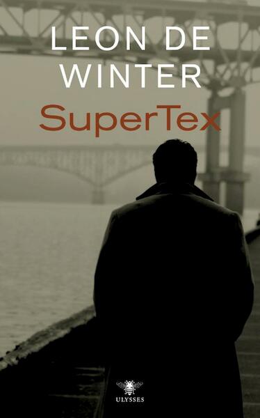 Supertex - Leon de Winter (ISBN 9789023473473)