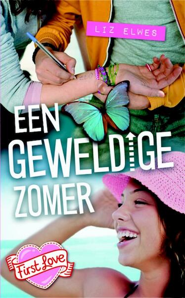 First love Een geweldige zomer - Liz Elwes (ISBN 9789020624618)