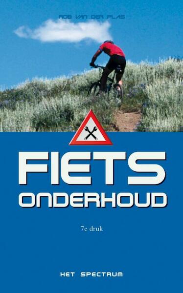 Fietsonderhoud - Rob van der Plas (ISBN 9789027467850)