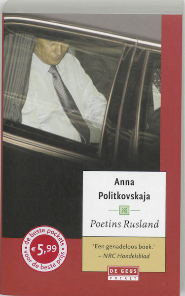 Poetins Rusland - Anna Stepanovna Politkovskaja (ISBN 9789044508475)