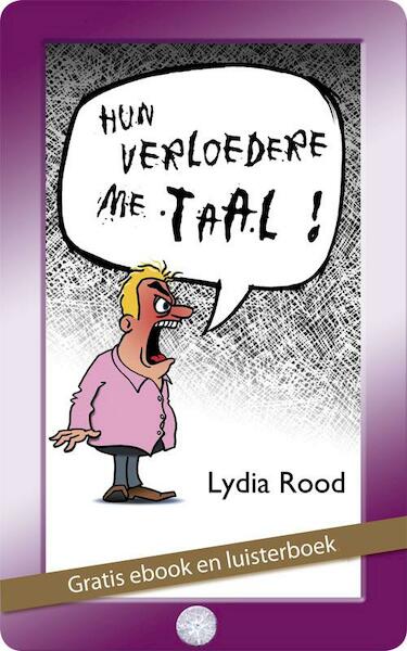Hun verloedere me taal - Lydia Rood (ISBN 9789490848620)