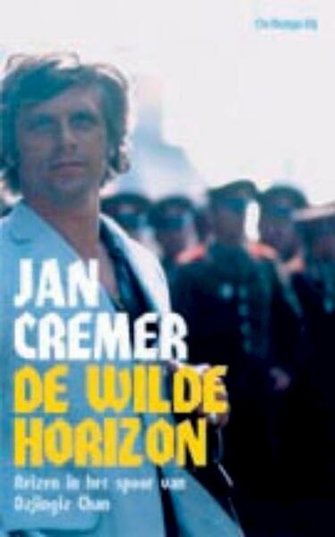 De wilde horizon - Jan Cremer (ISBN 9789023439448)
