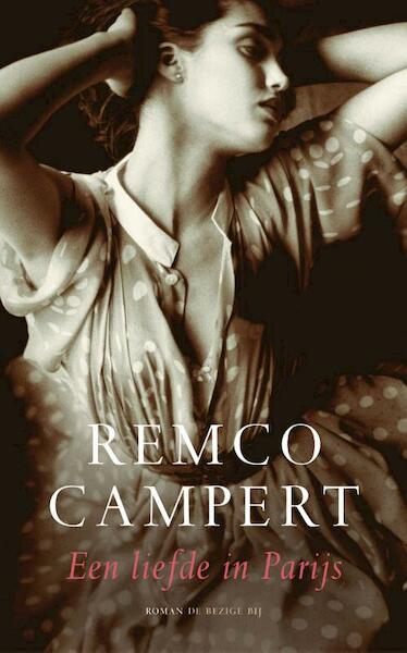 Een liefde in Parijs - Remco Campert (ISBN 9789023412380)