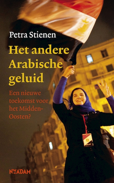 Het andere Arabische geluid - Petra Stienen (ISBN 9789046812068)