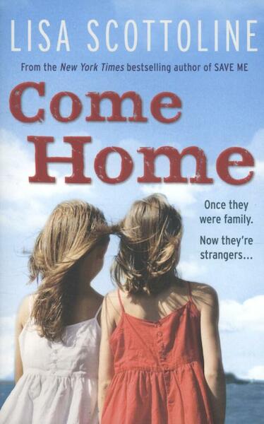 Come Home - Lisa Scottoline (ISBN 9780091944933)