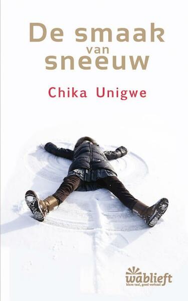 De smaak van sneeuw - Chika Unigwe (ISBN 9789022328125)