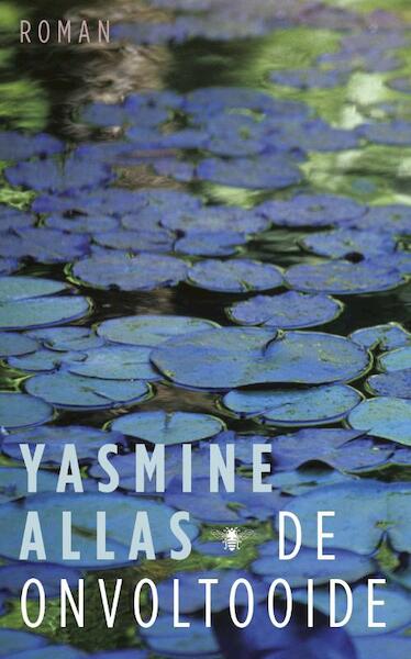De onvoltooide - Yasmine Allas (ISBN 9789023477365)