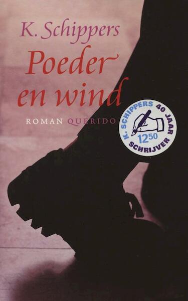 Poeder en wind - K. Schippers (ISBN 9789021445595)