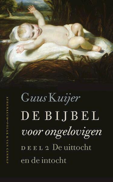 De Bijbel voor ongelovigen 2 - Guus Kuijer (ISBN 9789025300524)