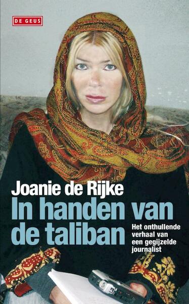 In handen van de taliban - Joanie de Rijke (ISBN 9789044514964)